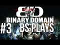 ★Binary Domain - Part 3★