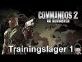 Commandos 2 - HD Remaster | Traininglager 1 für den Commando Noob Moerp