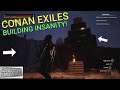 Conan Exiles: BUILDING INSANITY!