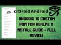 #crDroid 6.3 Android 10 Custom Rom For Realme X Install Guide + Full Review