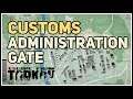 Customs Administration Gate Extraction Location Tarkov