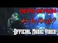 Demo Demon - Are You Ready? (Feat. East Koast Craziez) [Official Music Video]
