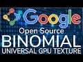 Google & Binomial Open Source GPU Texturing Technology Basis