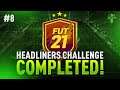 Headliners Challenge #8 SBC Completed - Tips & Cheap Method - Fifa 21