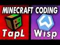 How TapL and Wisp Code Minecraft But Challenges