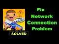 How To Fix NERF Epic Pranks! App Network & Internet Connection Error in Android & Ios