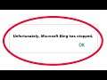 How To Fix Unfortunately Microsoft Bing Has Stopped Error in Android & Ios Mobile Phone