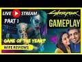 IS CYBERPUNK 2077 GAME OF THE YEAR? Indian Live Stream Part 1