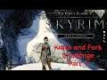 Knife and Fork Challenge - Skyrim - Part 1