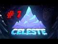 Let's Play - Celeste - Parte 1: Il Monte Celeste