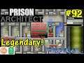Let's Play Prison Architect #92: Legendary Troublemaker!