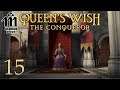 Let's Play Queen's Wish - 15 - Into the Mire