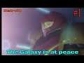 Metroid  Episode 1: The Galaxy is at Peace...
