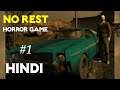No Rest | Horror Game | Android | Hindi Gameplay