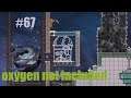 【攻略編】Oxygen Not Included#67【Oxygen Not Included】