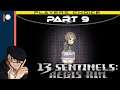 PLAYER'S CHOICE: Let's Play 13 Sentinels: Aegis Rim [Part  9]
