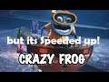 Popcorn - Crazy Frog, but its speeded up!