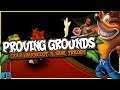 [Proving Grounds - Crash Bandicoot N.Sane Trilogy] Back To Business - Part 13