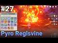 Pyro Regisvine & Everflame Seed | Genshin Impact Indonesia #27
