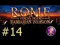 Rome: Total War: Barbarian Invasion - Part 14