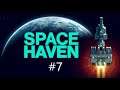 Space Haven #7: Rette sich wer kann!