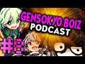 The Gensokyo Boiz Podcast | Touhou Podcast | Episode 8 | Future Plans and hypotheticals