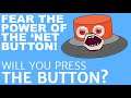 THE GREAT AND POWERFUL INTERNET BUTTON IS BACK! – WILL YOU PRESS THE BUTTON? (Free Web Game)