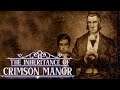 НЕПОНЯТНЫЕ ЗАГАДКИ | The Inheritance of Crimson Manor Demo