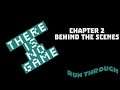 There Is No Game: Wrong Dimension Run-Through - Chapter 2: Behind the Scenes