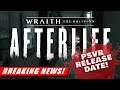 Wraith: The Oblivion Afterlife PSVR Release Date & New Trailer | PSVR BREAKING NEWS