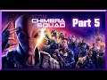 Xcom Chimera Squad - Torque is Awesome! [Part 5]