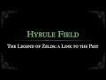 A Link to the Past: Hyrule Field Orchestral Arrangement