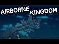 Airborne Kindgom -- Flying City Builder Reviewed