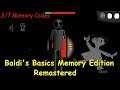 Baldi's Basics Memory Edition Remastered - Baldi's Basics V.1.4.3 Mod