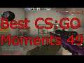 Best CS:GO Moments (Episode 49)