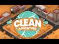 CLEAN ADVENTURE - PLAYTHROUGH GAMEPLAY