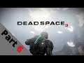 DEAD SPACE 3 : part 6