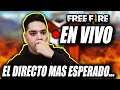 🔴 EL DIRECTO MAS ESPERADO EN MI CANAL ! FREE FIRE EN VIVO