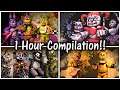 FNAF ULTIMATE 1 HOUR COMPILATION!! - (Freddy, Foxy, Spring Bonnie, Baby... and more)