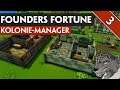 Founders Fortune #3 - Komfortabler Umbau  - (Alpha 9) - Let's Play