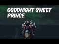Goodnight Sweet Prince - Havoc Demon Hunter PvP - WoW BFA 8.3