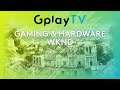 GplayTV Gaming Hardware WKND Plovdiv - Ден 2