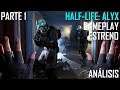 Half-Life ALYX | REACCIÓN GAMEPLAY ESTRENO EN VIVO | Juego Completo | Full Game Analisis