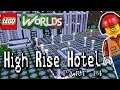 High Rise Hotel Part 14: Town Center! Designing and Building in LEGO Worlds