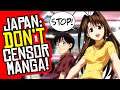 Japan's Manga Creators Complain to GOVERNMENT About American Censorship?!