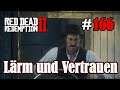 Let's Play Red Dead Redemption 2 #166: Lärm und Vertrauen [Story] (Slow-, Long- & Roleplay)