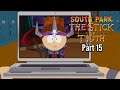 Let's Play South Park: The Stick of Truth-Part 15-Dark Lord