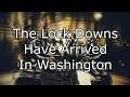 Lock Downs Have Hit Washington AGAIN - Closed Until December 14