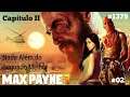 Max Payne 3  -  Capítulo II  -  Nada Além do Segundo Melhor    02