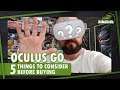 Oculus Go // 5 Things to Consider BEFORE BUYING